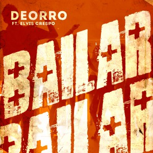 Deorro-Bailar-2016