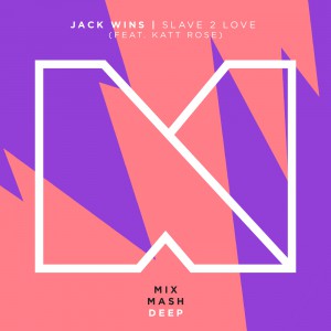 Jack Wins - Slave 2 Love (Artwork)