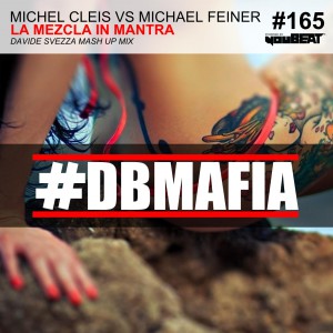 DBMAFIA165 - LA MEZCLA IN MANTRA