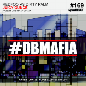 DBMAFIA169 - JUICY OUNCE