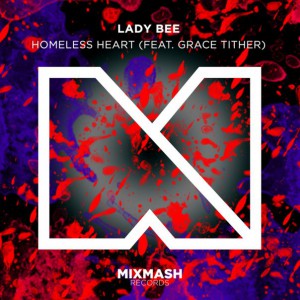 Lady Bee - Homeless Heart (feat. Grace Tither) Artwork