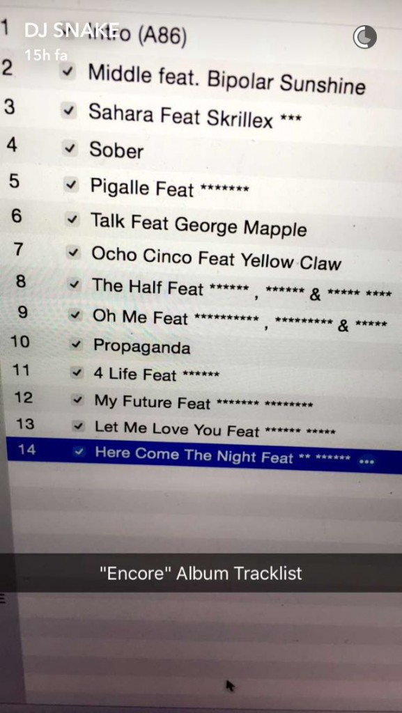 Ecco la foto della tracklist dell'album Encore, pubblicata dallo stesso Dj Snake su Snapchat 