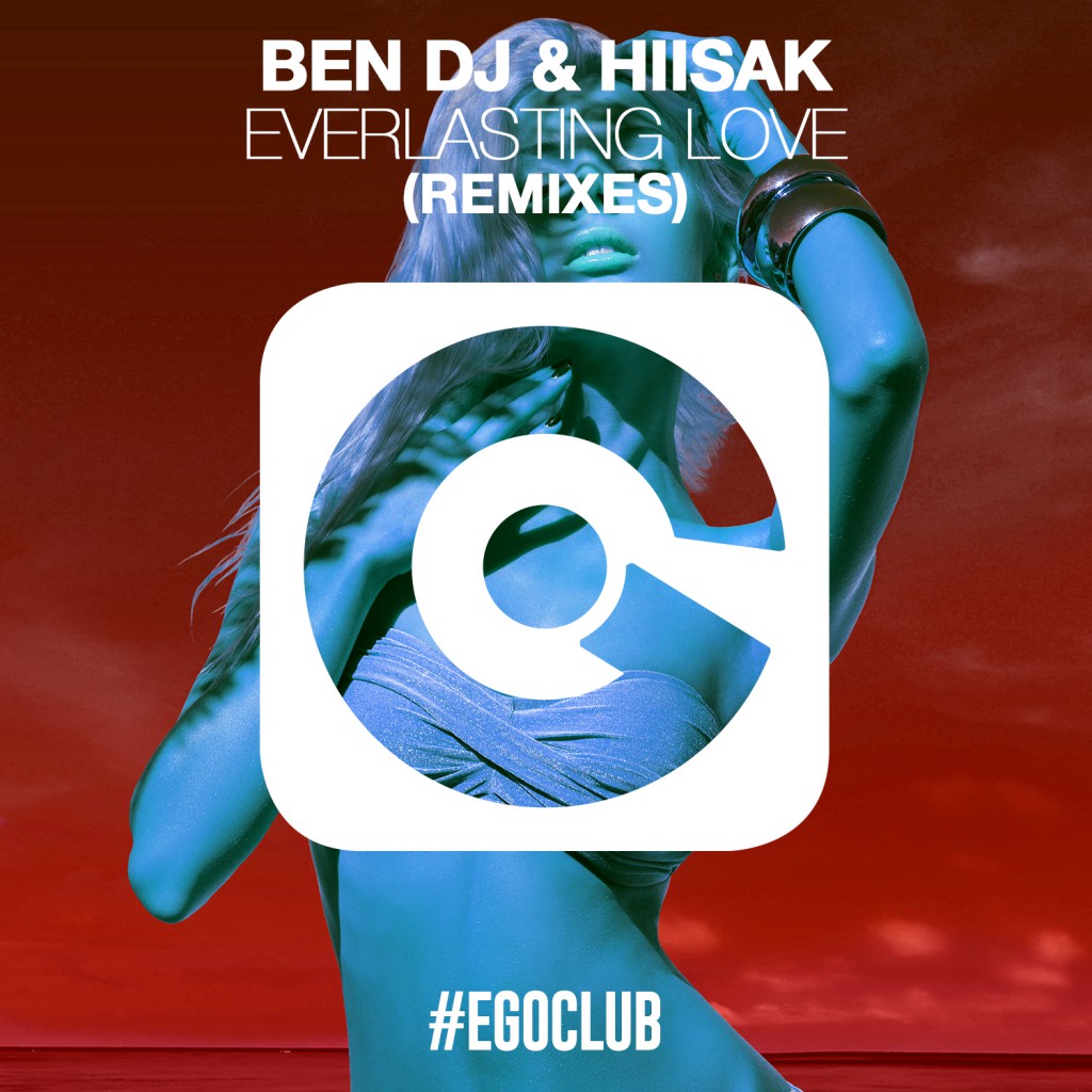 BEN DJ & HIISAK - Everlasting Love (Remixes)