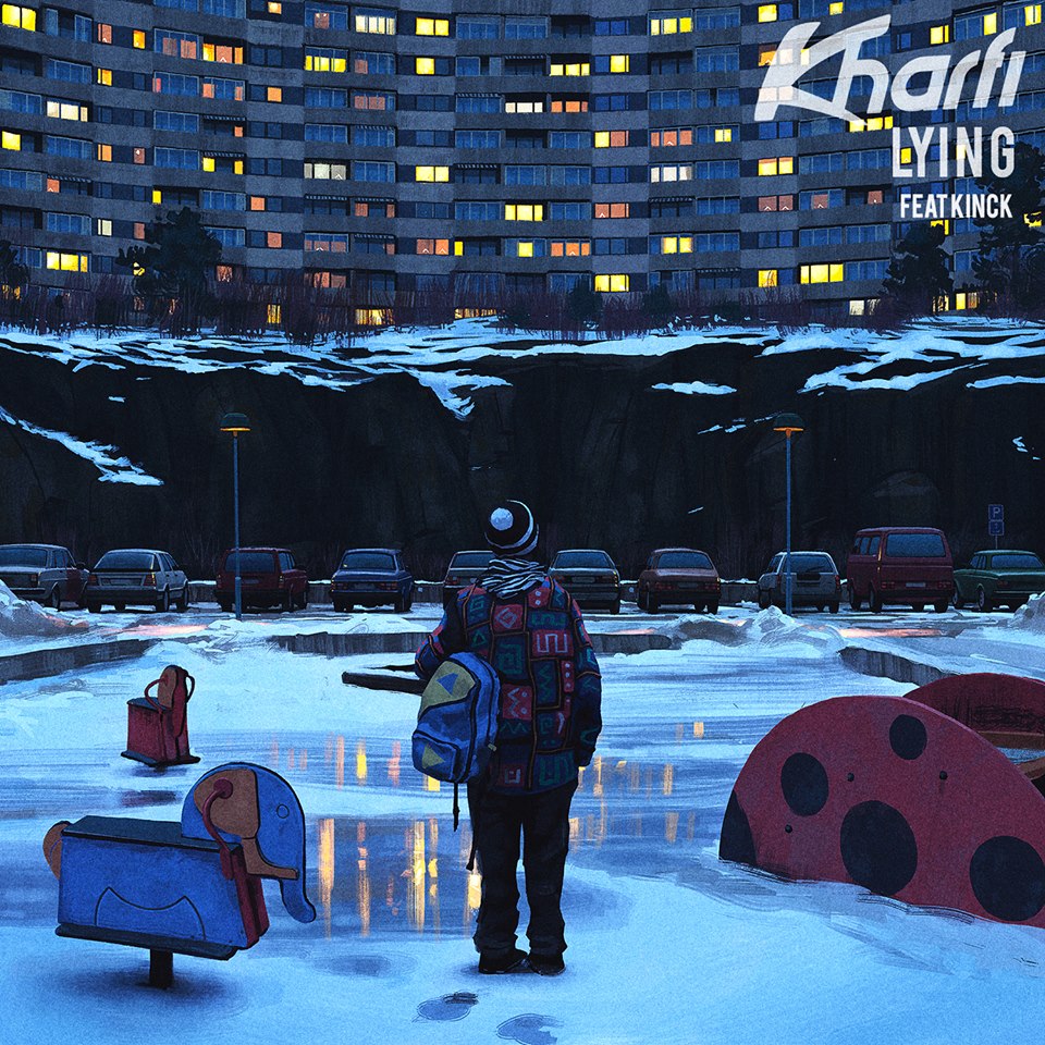 Kharfi - Lying feat. Kinck