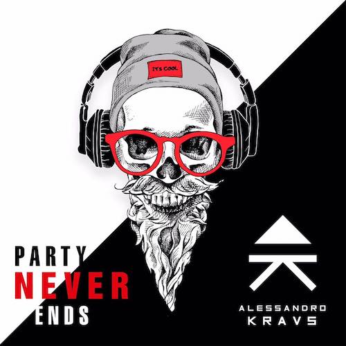 Alessandro Kraus - Party Never Ends [Dance and Love]