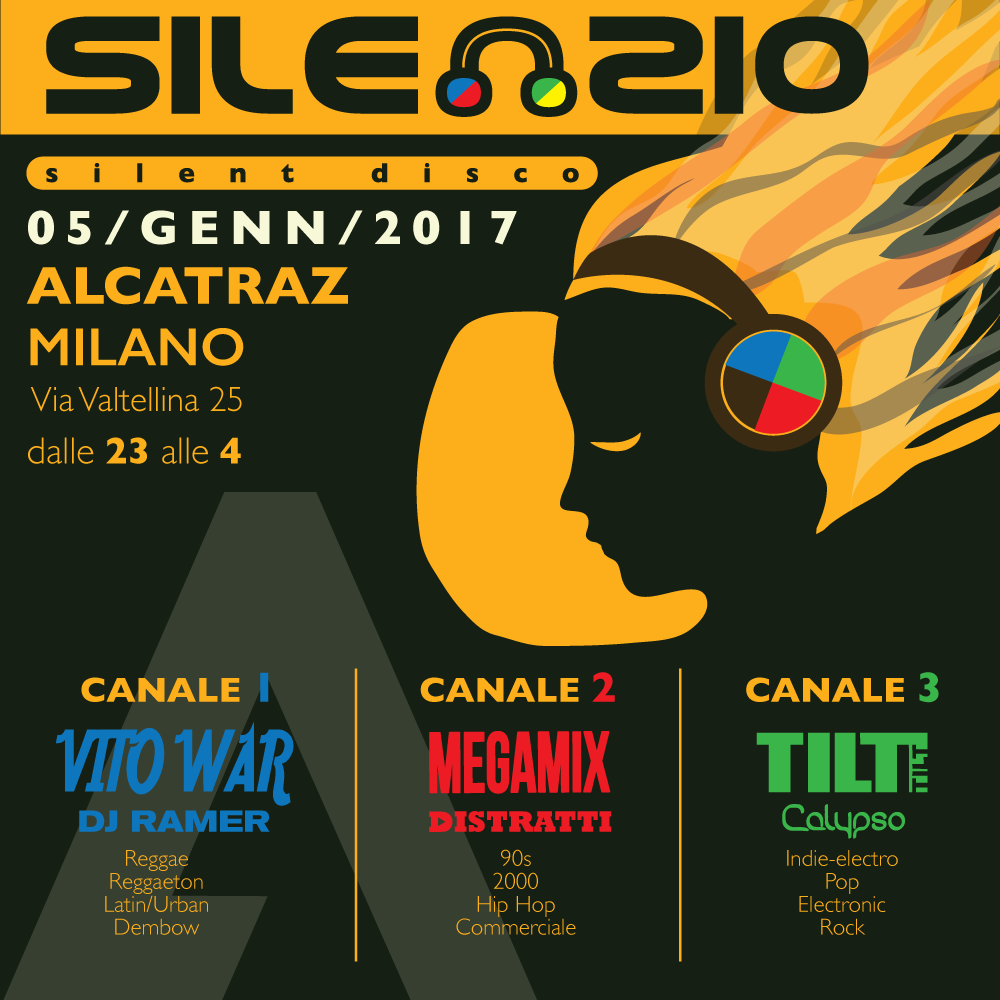 Silenzio Silent Disco - 5 Gennaio 2017 - Alcatraz Milano