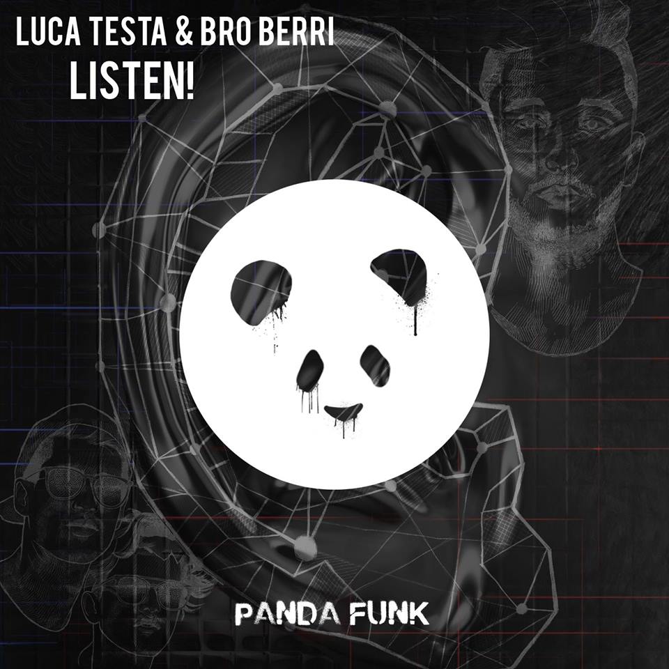 Luca Testa & Bro Berri - Listen [Panda Funk]