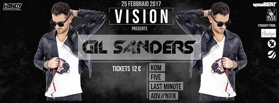 VISION presenta: GIL SANDERS