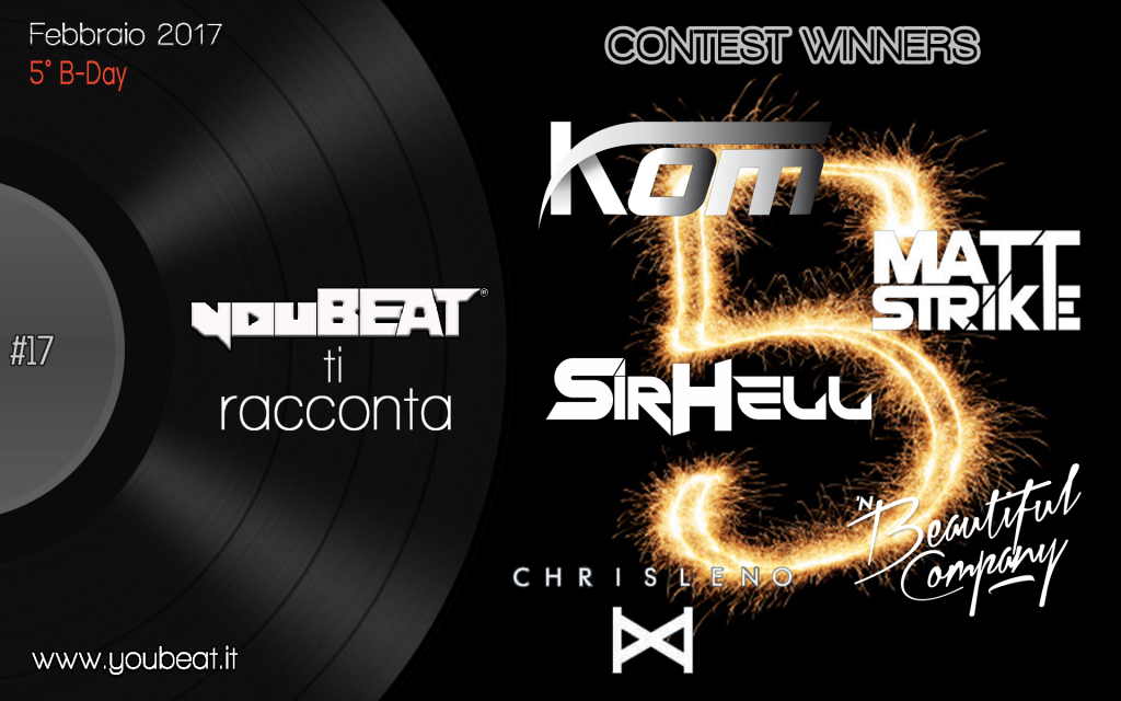 youBEAT ti racconta: 'N Beautiful Company, Matt Strike, Kom, SirHell, Chris Leno