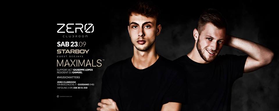 MAXIMALS @ ZERO clubroom [Starboy]