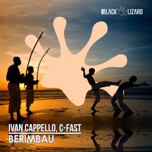 Ivan Cappello, C-Fast - Berimbau [Black Lizard]