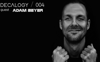 Decalogy 004 - Adam Beyer