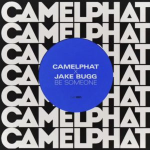 CamelPhat x Jake Bugg - Be Someone