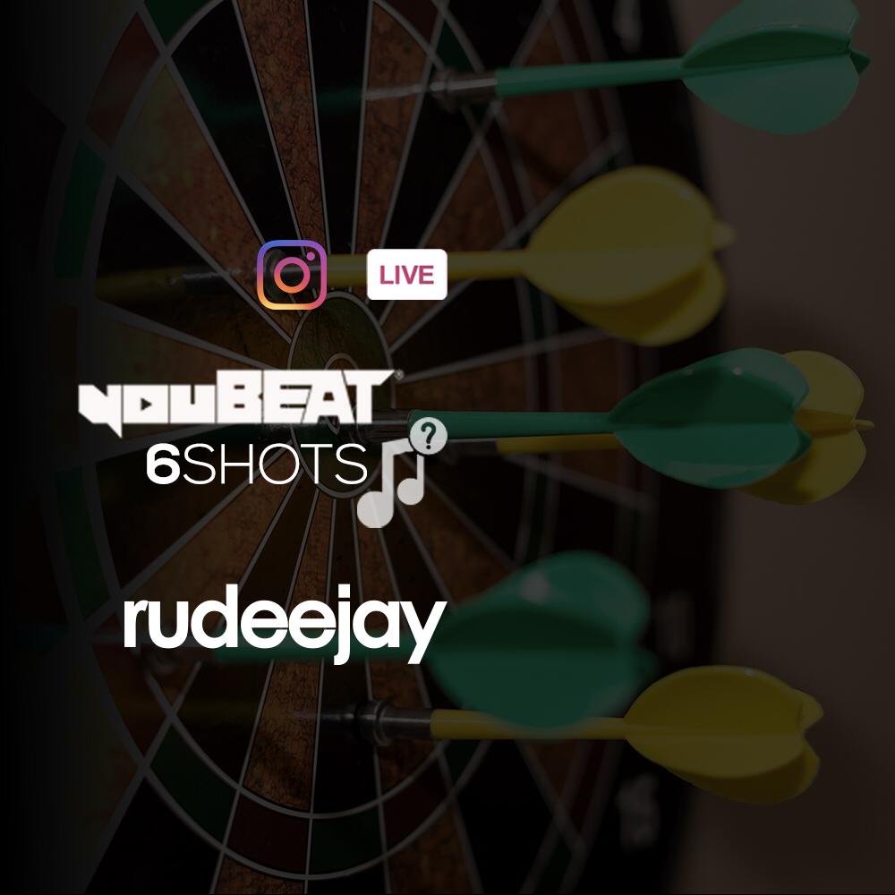 #6Shots Rudeejay
