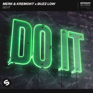 MERK & KREMONT X BUZZ LOW - Do It