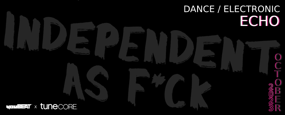 youBEAT x Tunecore Italia - Dance-Electronic Echo Top 10 releases - Ottobre 2023