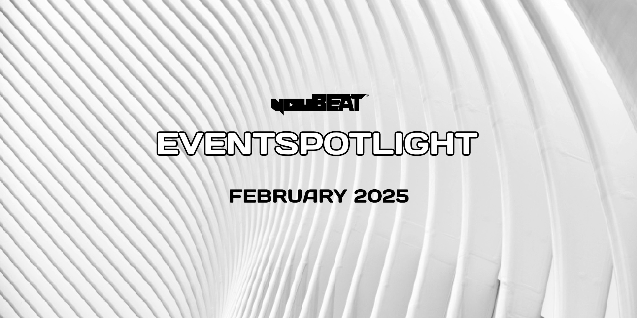 YouBeat EventSpotlight - February 2025