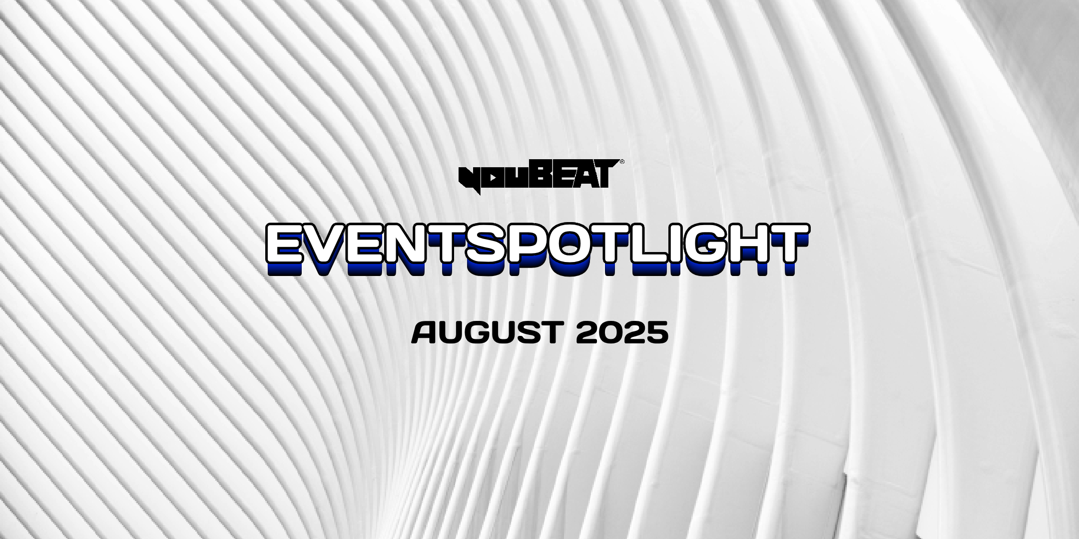 YouBeat EventSpotlight - August 2025