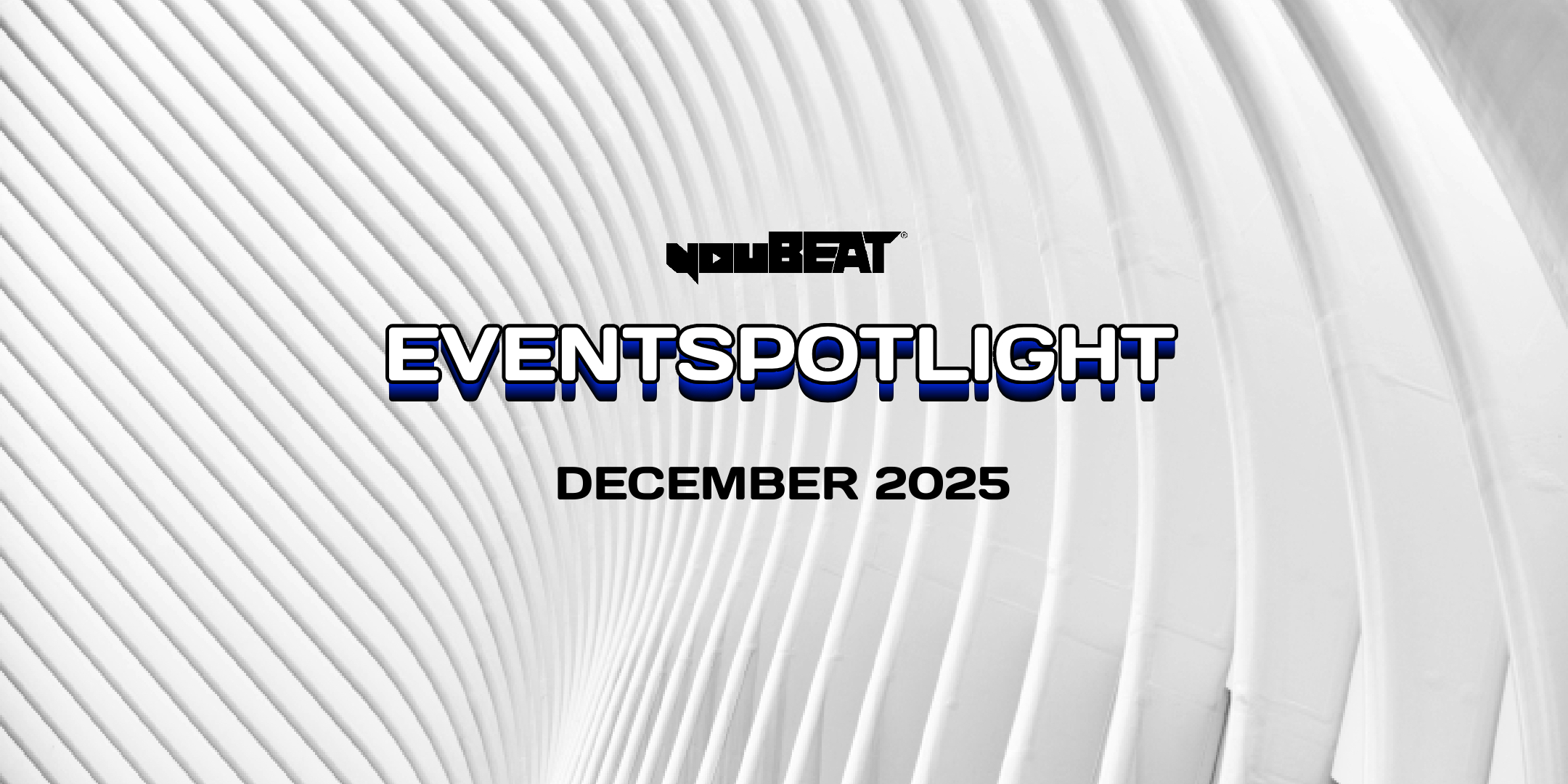 YouBeat EventSpotlight - December 2025