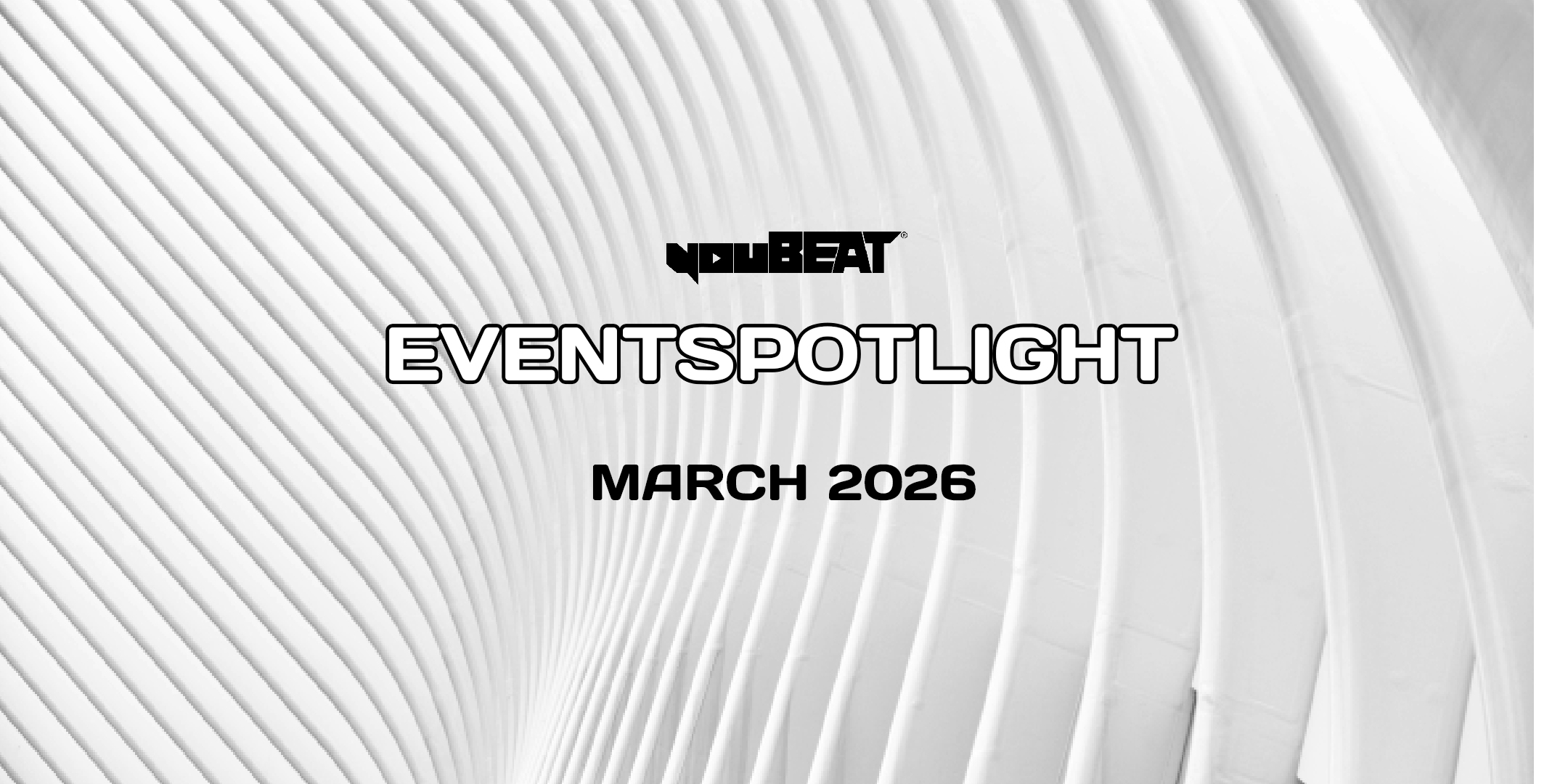 YouBeat eventspotlight - MARCH 2026