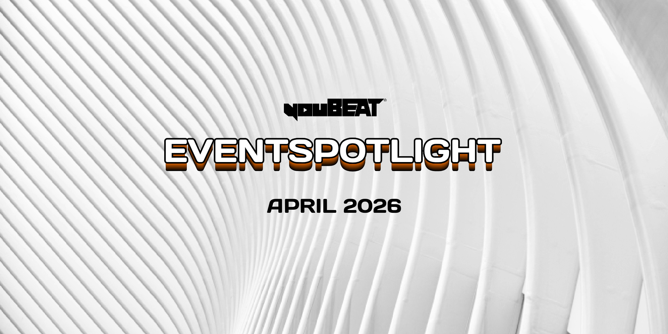 YouBeat EventSpotlight - April 2026