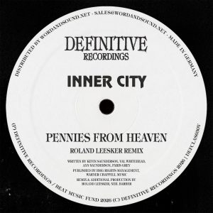 Inner City - Pennies From Heaven (Roland Leesker Remix)